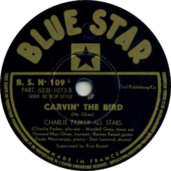 The Charlie Parker All-Stars : Cheers / Carvin' The Bird (Shellac, 10")