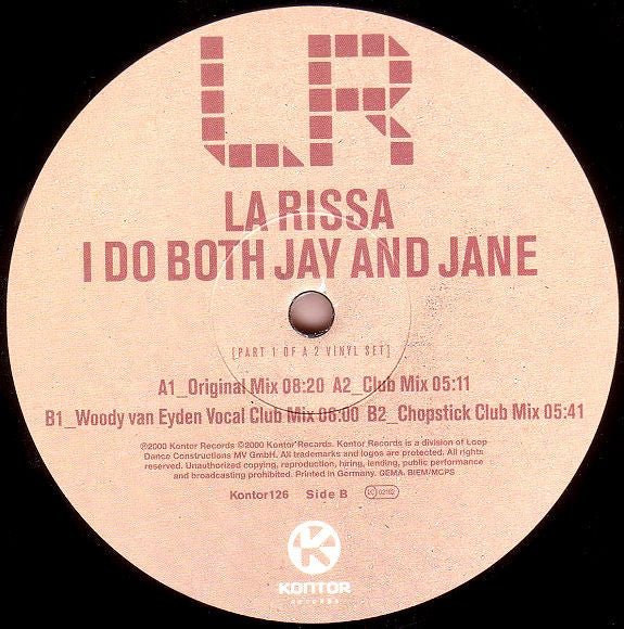 La Rissa : I Do Both Jay And Jane (Part 1 Of A 2 Vinyl Set) (12")