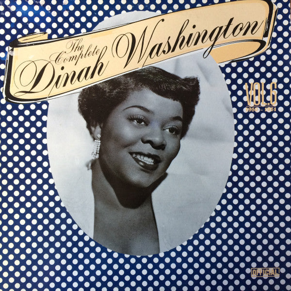 Dinah Washington : The Complete Dinah Washington Vol. 6 (1950-1951) (LP, Comp)