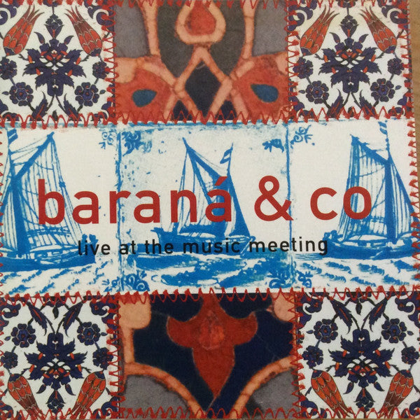 Baraná : Live At The Music Meeting (CD, Album)