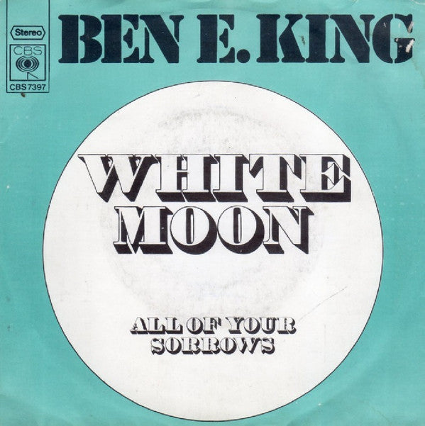 Ben E. King : White Moon (7", Single)