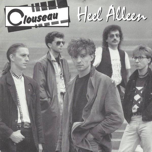 Clouseau : Heel Alleen (7", Single)