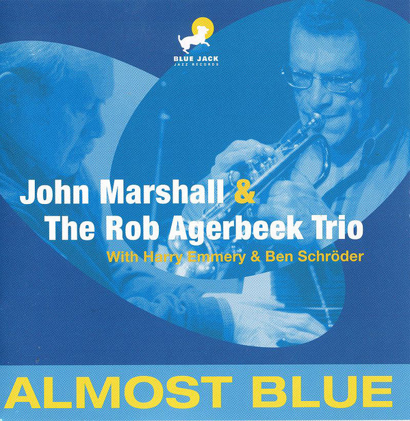 John Marshall (7), Rob Agerbeek Trio : Almost Blue (CD)