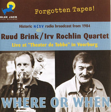 Ruud Brink, Irvin Rochlin : Where Or When (CD, Album)