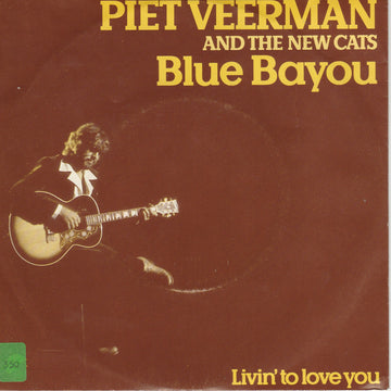 Piet Veerman And The New Cats : Blue Bayou (7", Single)