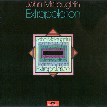 John McLaughlin : Extrapolation (CD, Album, RE, RP)