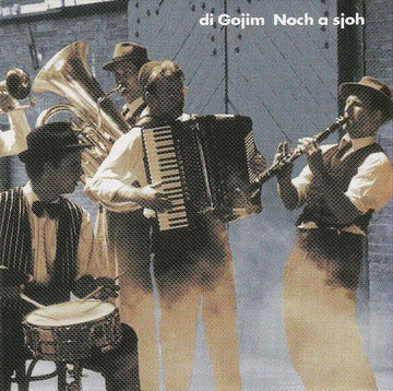 Di Gojim : Noch A Sjoh (CD, Album)