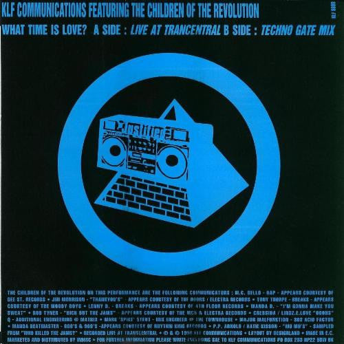 KLF* : What Time Is Love? (Live At Trancentral) (7", Single)