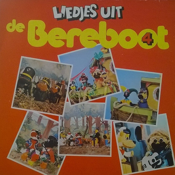 De Bereboot : Liedjes Uit De Bereboot 4 (LP)