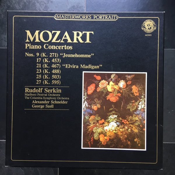 Wolfgang Amadeus Mozart - Rudolf Serkin, Marlboro Festival Orchestra, Columbia Symphony Orchestra, Alexander Schneider, George Szell : Piano Concertos Nos. 9 (K.271), 17 (K.453) , 21 (K.467) "Elvira Madigan", 23 (K.488), 25 (K.503), 27 (K.595) (3xLP, Mono, RE, RM + Box, Comp)