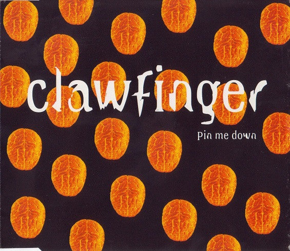Clawfinger : Pin Me Down (CD, Maxi)