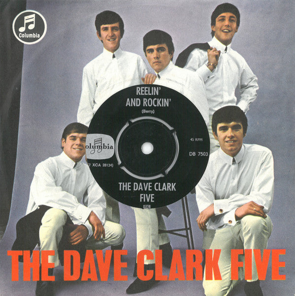 The Dave Clark Five : Reelin' And Rockin' (7", Single)