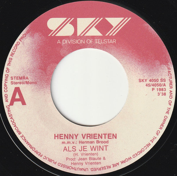 Herman Brood En Henny Vrienten : Als Je Wint (7", Single)