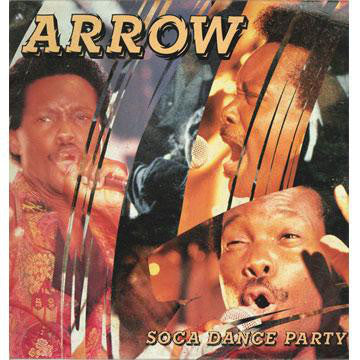 Arrow (2) : Soca Dance Party (CD, Album)