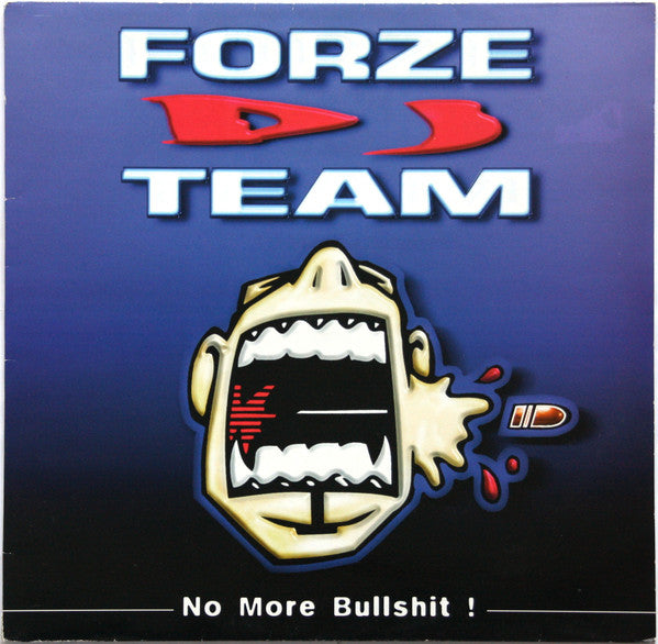 Forze DJ Team : No More Bullshit (12")