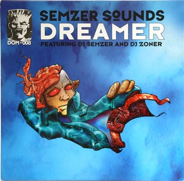 Semzer Sounds Featuring DJ Semzer And DJ Zoner : Dreamer (12")