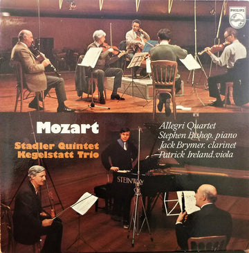 Wolfgang Amadeus Mozart - The Allegri String Quartet, Stephen Bishop-Kovacevich, Jack Brymer, Patrick Ireland : Stadler Quintet / Kegelstatt Trio (LP)