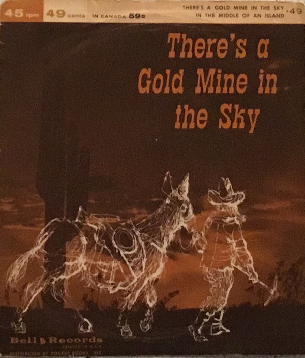 Artie Malvin : There's A Gold Mine In The Sky / In The Middle Of An Island (7")