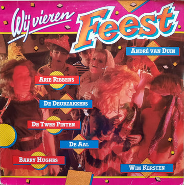 Various : Wij Vieren Feest (2xLP, Comp)