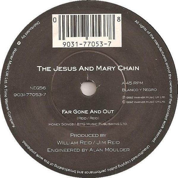 The Jesus And Mary Chain : Far Gone And Out (7", Single)