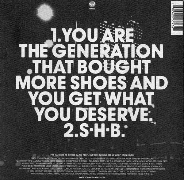 Johnny Boy (2) : You Are The Generation That Bought More Shoes And You Get What You Deserve (7", Single)