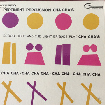 Enoch Light And The Light Brigade : Pertinent Percussion Cha Cha's (LP, Album)