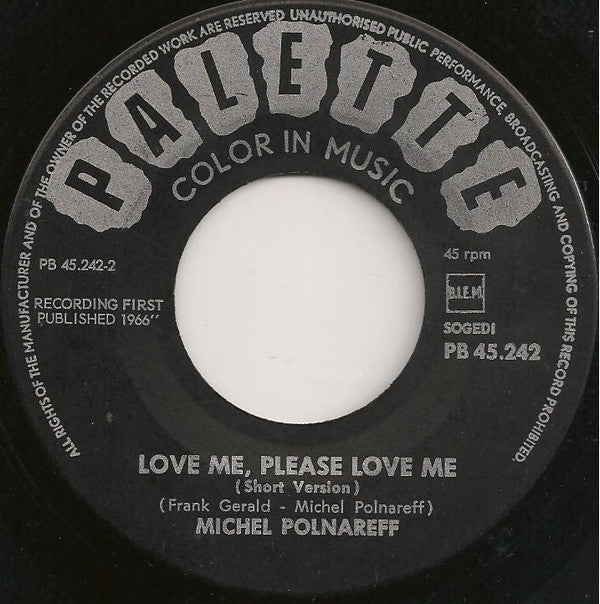 Michel Polnareff : L'amour Avec Toi / Love Me Please Love Me (7")