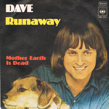 Dave (13) : Runaway / Mother Earth Is Dead (7", Single)