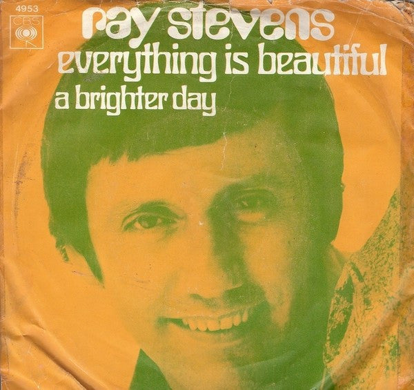 Ray Stevens : Everything Is Beautiful (7", Single)