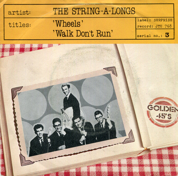 The String-A-Longs : Wheels / Walk Don't Run (7", Single)