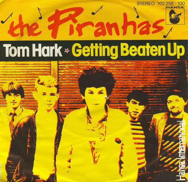 The Piranhas : Tom Hark (7", Single)