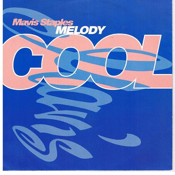 Mavis Staples : Melody Cool (7", Single)