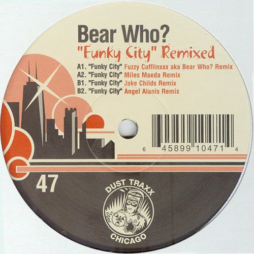 Bear Who?* : Funky City (Remixed) (12")