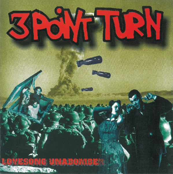 3 Point Turn : Lovesong Unabomber (7", EP)