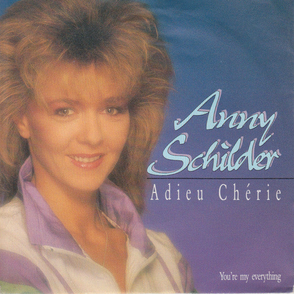 Anny Schilder : Adieu Chérie (7", Single)