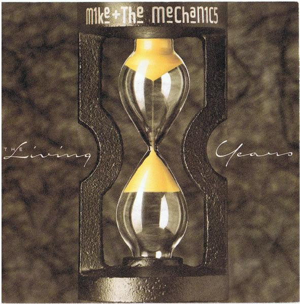 Mike + The Mechanics* : The Living Years (7", Single)