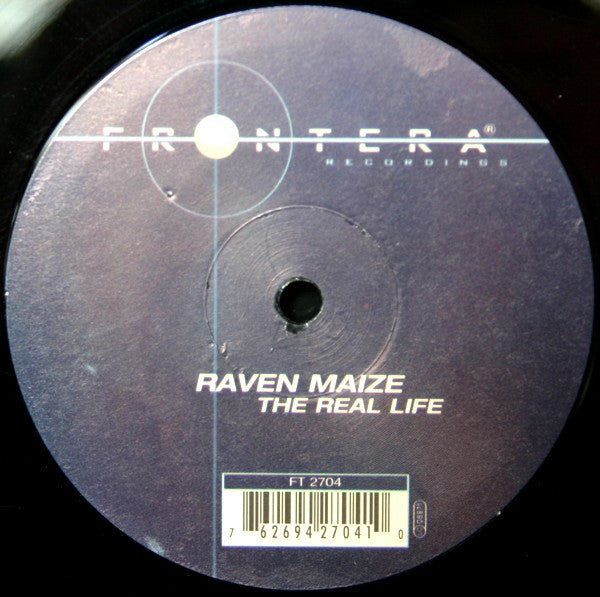 Raven Maize : The Real Life (12")