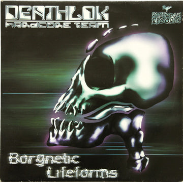 Deathlok Hardcore Team : Borgnetic Lifeforms (12")