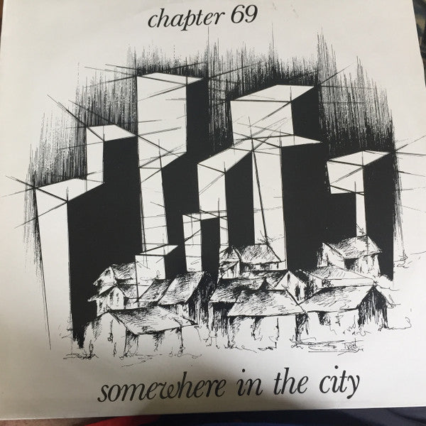 Chapter 69 : Somewhere In The City (12", EP)