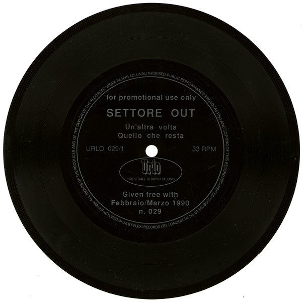 Settore Out : Un'Altra Volta / Quello Che Resta (Flexi, 7", S/Sided, Promo)