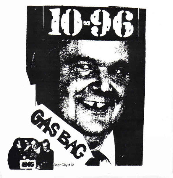 10-96 : Gas Bag (7", EP)