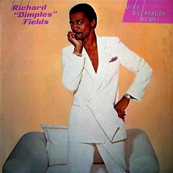 Richard "Dimples" Fields* : Give Everybody Some! (LP, Album)