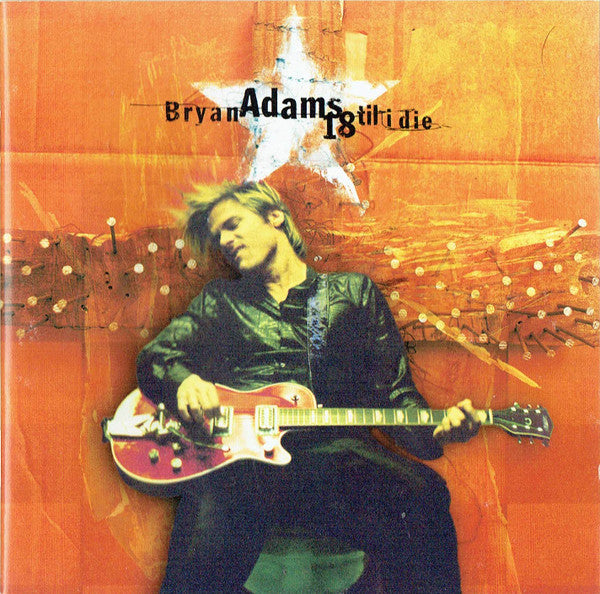 Bryan Adams : 18 Til I Die (CD, Album)