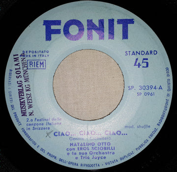 Natalino Otto : Ciao... Ciao... Ciao... / Deciditi (7")