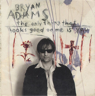 Bryan Adams : The Only Thing That Looks Good On Me Is You (CD, Maxi)