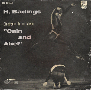 H. Badings* : Electronic Ballet Music "Cain And Abel" (7", Mono)