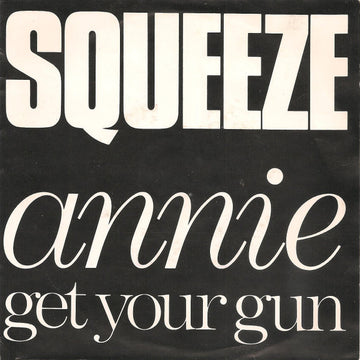 Squeeze (2) : Annie Get Your Gun (7", Single)