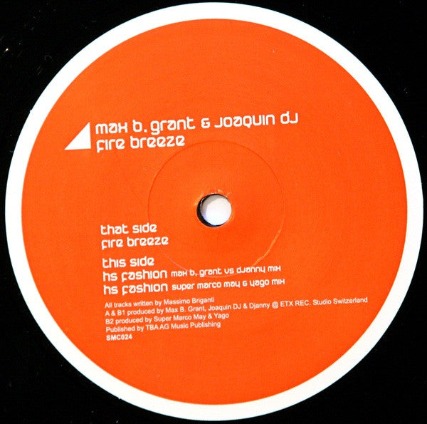 Max B. Grant & Joaquin DJ : Fire Breeze (12")