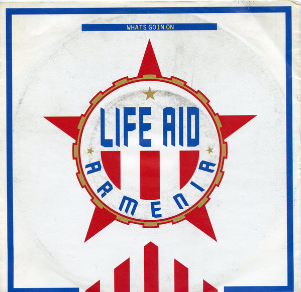 Life Aid Armenia : What's Goin' On (7")