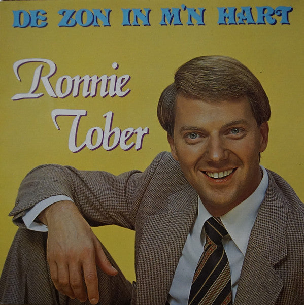 Ronnie Tober : De Zon In M'n Hart (LP, Album, Mono)